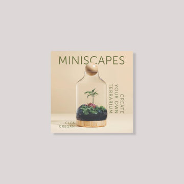 Miniscapes by Clea Cregan - THE PLANT SOCIETY
