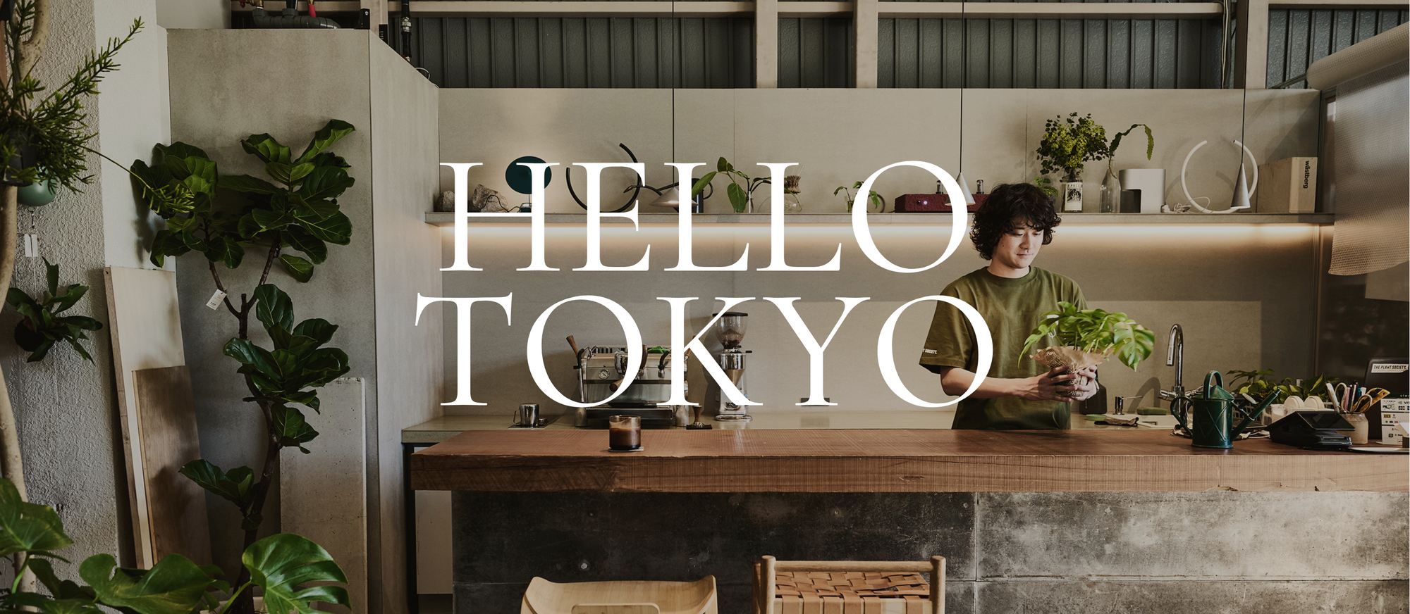 Hello Tokyo - See inside our store in Japan