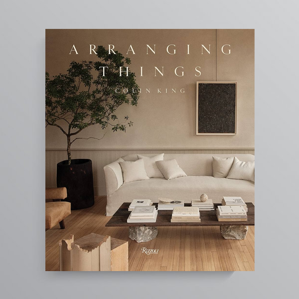 Arranging Things by Colin King