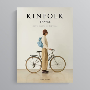 The Kinfolk Travel by John Burns
