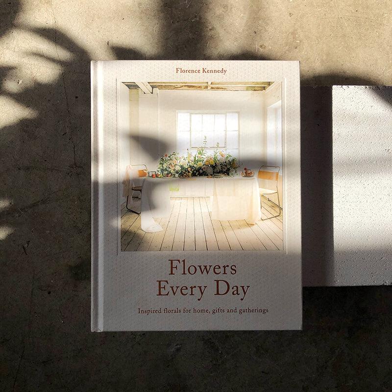 Flowers Everyday by Florence Kennedy - THE PLANT SOCIETY