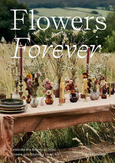 Flowers Forever by Bex Partidge